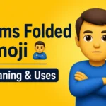 Arms Folded Emoji ๐: Meaning & Uses