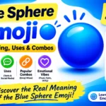 The Sphere Emoji 🔵: Meaning, Uses & Combos