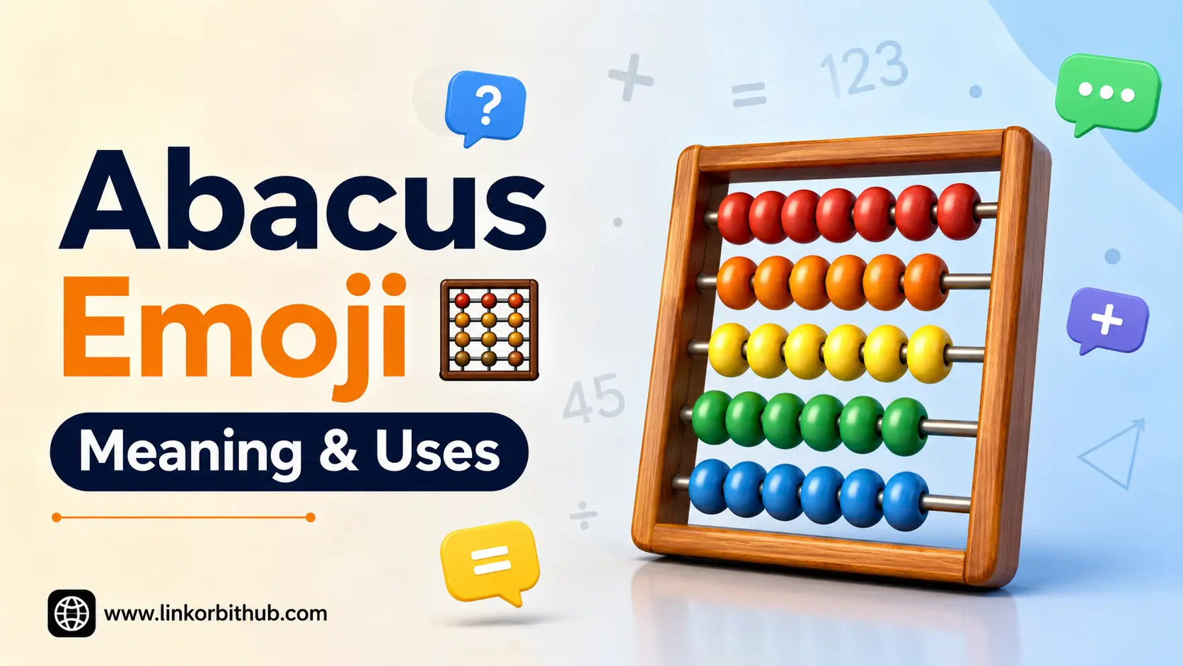 Abacus Emoji 🧮: Meaning & Uses
