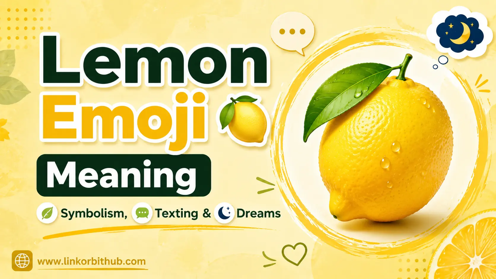 Lemon Emoji Meaning π: Symbolism, Texting & Dreams