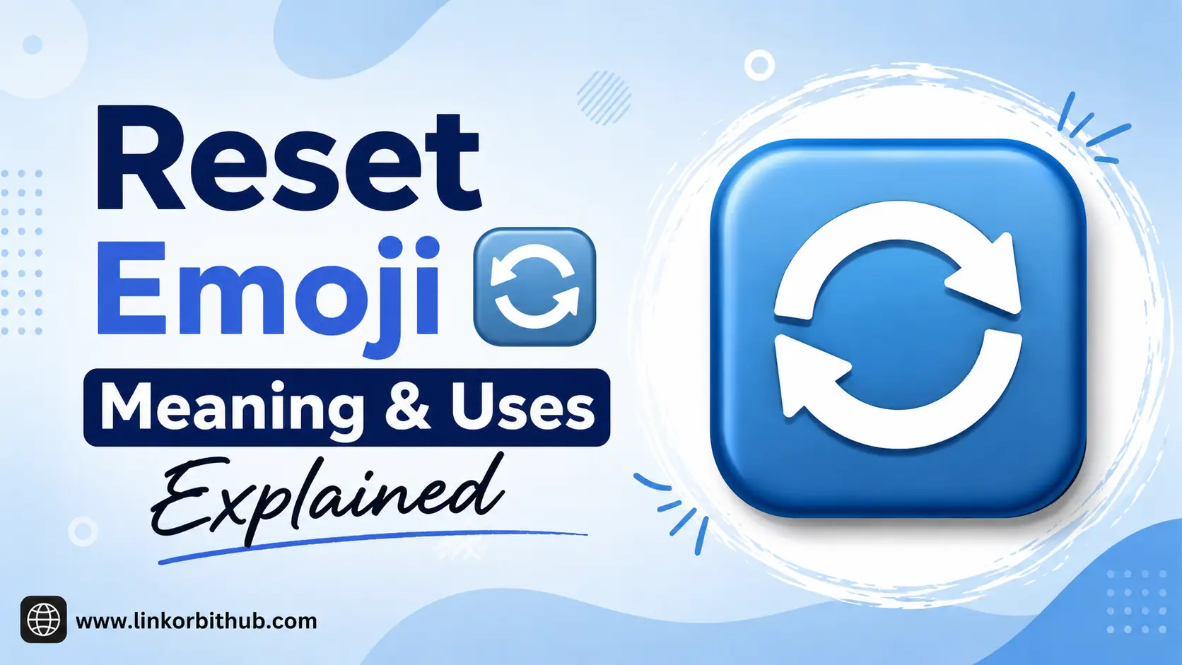 Reset Emoji 🔄: Meaning & Uses Explained