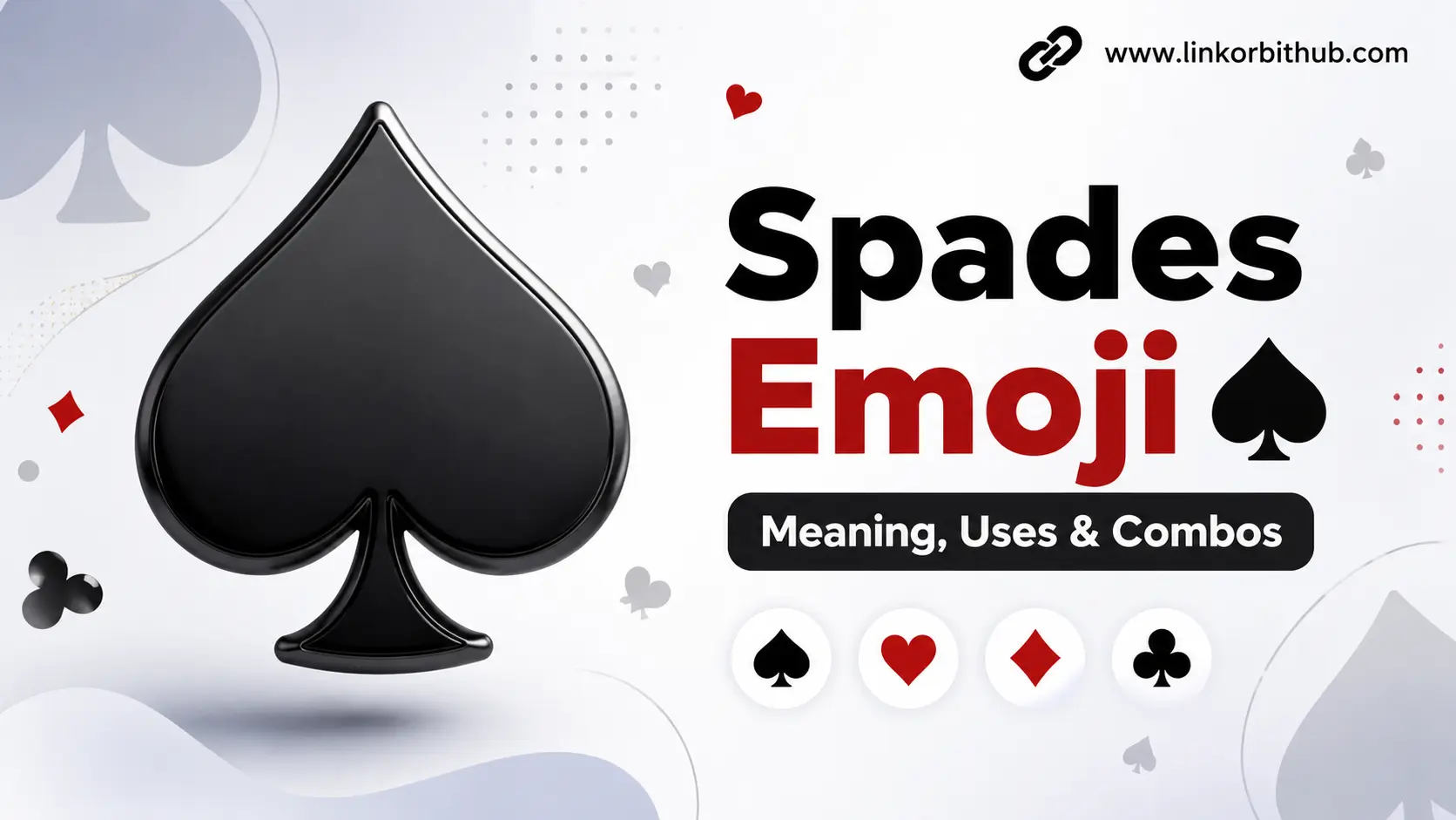 Spades Emoji ♠️: Meaning, Uses & Combos